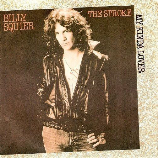 Billy Squier - My Kinda Lover - Used Vinyl Record 7"