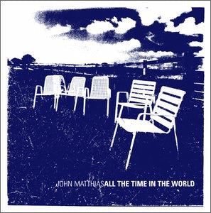 John Matthias - All The Time In The World - Used Vinyl Record 7"