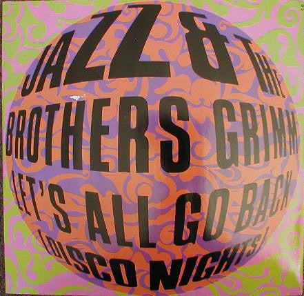 Jazz & The Brothers - Let's All Go Back (Disco Nights) - Used Vinyl Rec