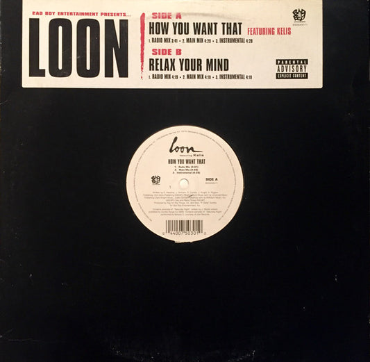 Loon - How You Want That / Relax Your Mind - Used Vinyl Record 12"