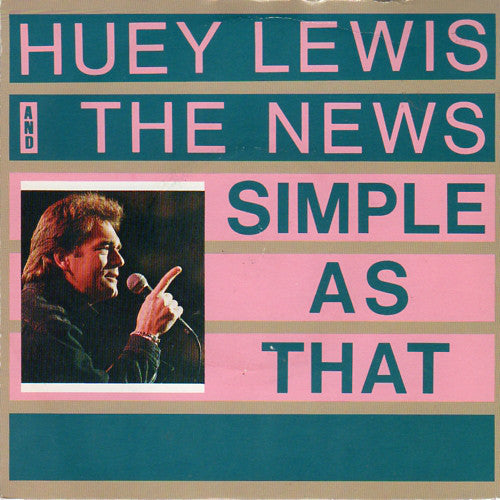 Huey Lewis & The New - Simple As That - Used Vinyl Record 7"