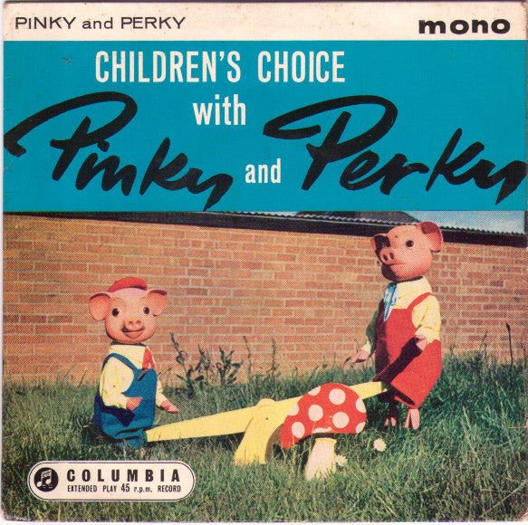 Pinky & Perky - Childrens Choice With - Used Vinyl Record 7"