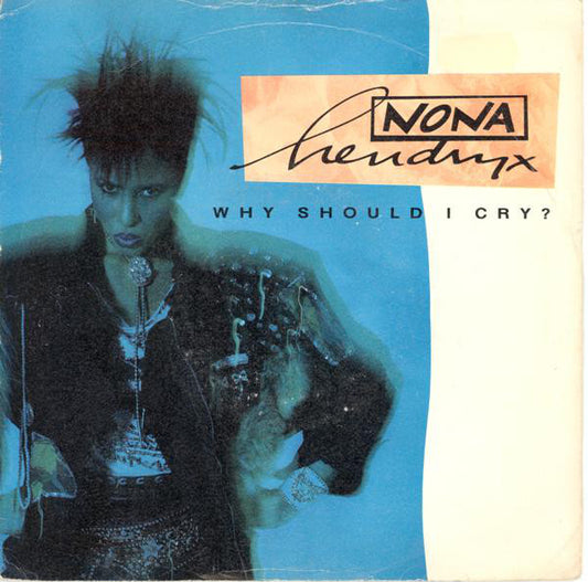 Nona Hendryx - Why Should I Cry? - Used Vinyl Record 7"
