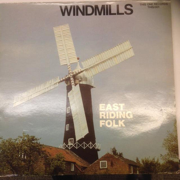 East Riding Folk - Windmills - Used Vinyl Record