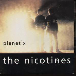 The Nicotines - Planet X - Used CD
