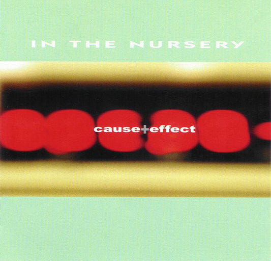In The Nursery - Cause + Effect - Used CD