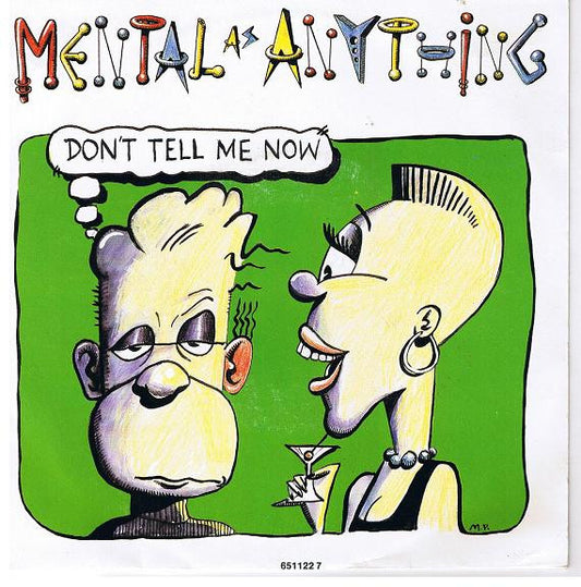 Mental As Anything - Don't Tell Me Now - Used Vinyl Record 7"