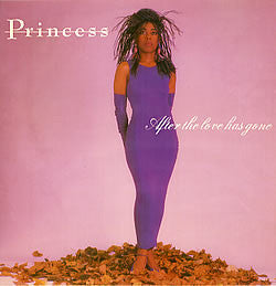 Princess - After The Love Has Gone - Used Vinyl Record 7"