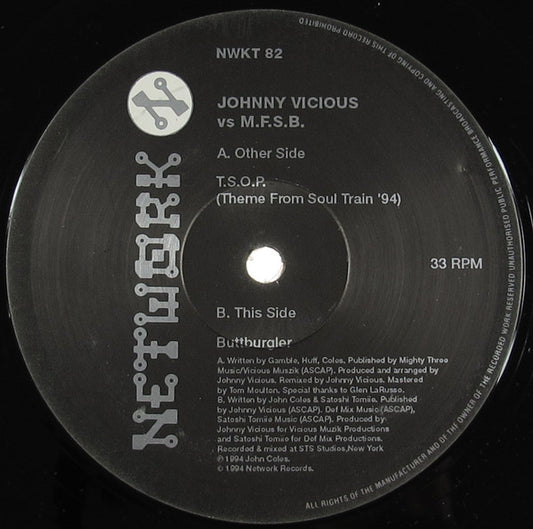 Johnny Vicious - T.S.O.P. (Theme From Soul Train '94) / Butt Burgler -
