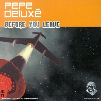Pepe Deluxe - Before You Leave - Used Vinyl Record 12"