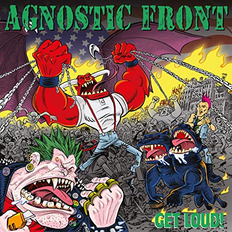 Agnostic Front - Get Loud! - New CD