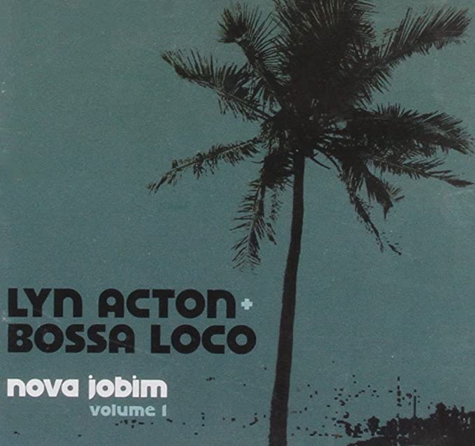 ACTON LYN - NOVA JOBIM VOLUME 1 - New CD
