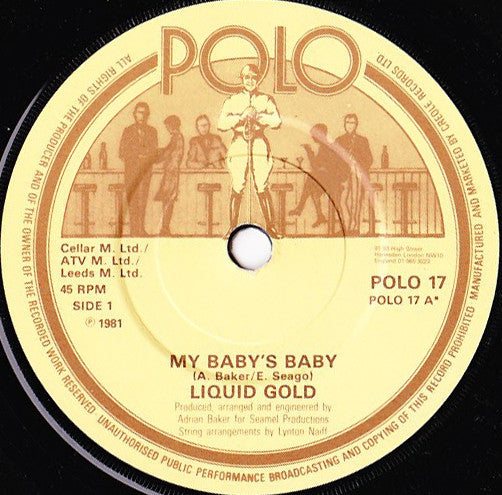 Liquid Gold - My Baby's Baby - Used Vinyl Record 7"