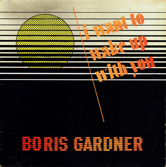 Boris Gardiner - I Want To Wake Up With You - Used Vinyl 12"