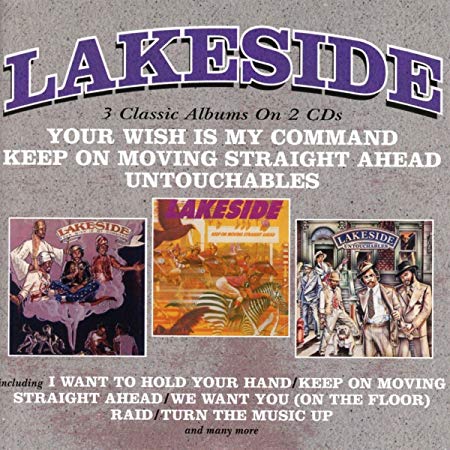 Lakeside - 3 Classic Albums On 2 Cds - Your Wish Is My Command / Keep O
