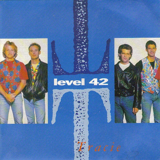 Level 42 - Tracie - Used Vinyl Record 7"