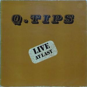 The Q Tips - Live At Last - Used Vinyl Record Album