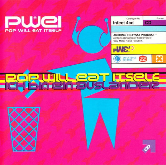 Pop Will Eat Itself - Ich Bin Ein Auslander - Used CD