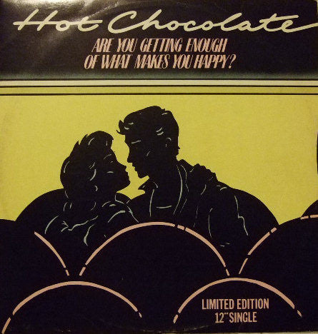 Hot Chocolate - Are You Getting Enough Of What Makes You Happy? - Used