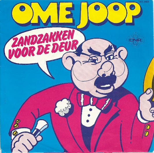 Ome Joop - Zandzakken Voor De Deur / Ole We Zitten Hier Oke - Used Viny