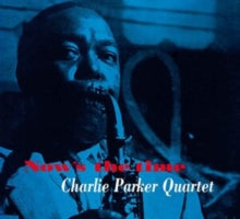 CHARLIE PARKER QUINT - NOWS THE TIME - CD