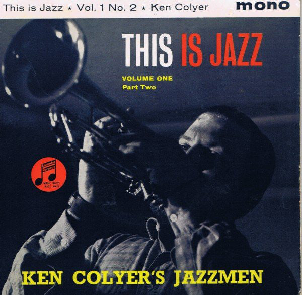 Ken Colyer's Jazzmen - This Is Jazz - Volume One, Part Two - Used Vinyl