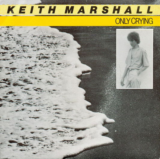 Keith Marshall - Only Crying - Used Vinyl Record 7"