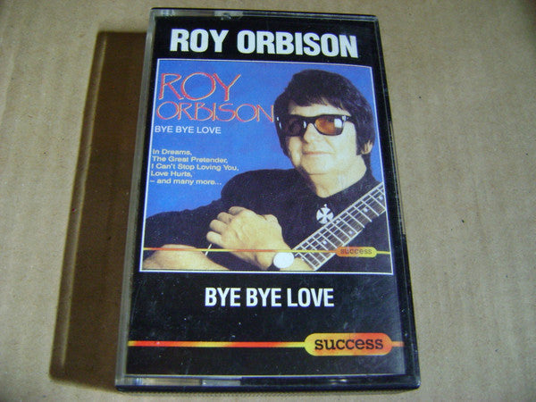 Roy Orbison - Bye Bye Love - Used Cassette