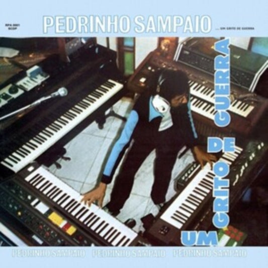 PEDRINHO SAMPAIO - Um Grito De Guerra - New Vinyl Record