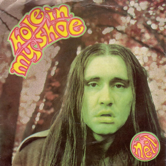Neil - Hole In My Shoe - Used Vinyl Record 7"