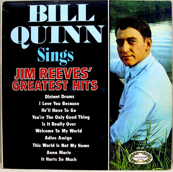 Bill Quinn - Bill Quinn Sings Jim Reeves' Greatest Hits - Used Vinyl