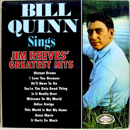 Bill Quinn - Bill Quinn Sings Jim Reeves' Greatest Hits - Used Vinyl