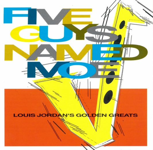 Louis Jordan - Five Guys Named Moe (Louis Jordan's Golden Greats) - Use