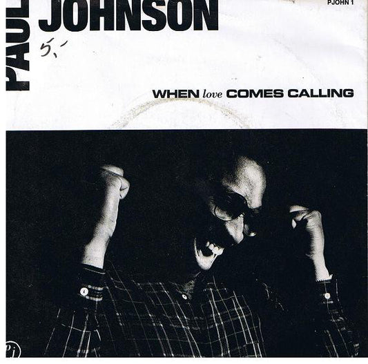 Paul Johnson - When Love Comes Calling - Used Vinyl Record 7"