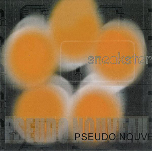 Sneakster - Pseudo-Nouveau - Used CD
