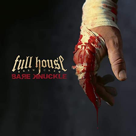FULL HOUSE BREW CREW - BARE KNUCKLE - CD