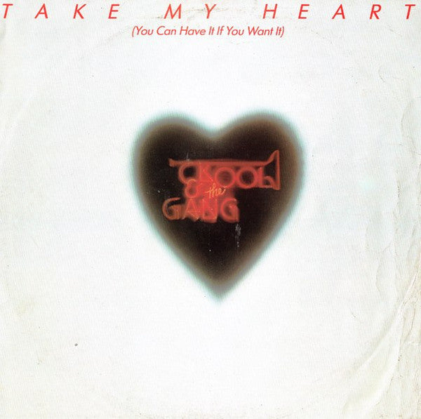Kool & The Gang - Take My Heart (You Can Have It If You Want It) - Used