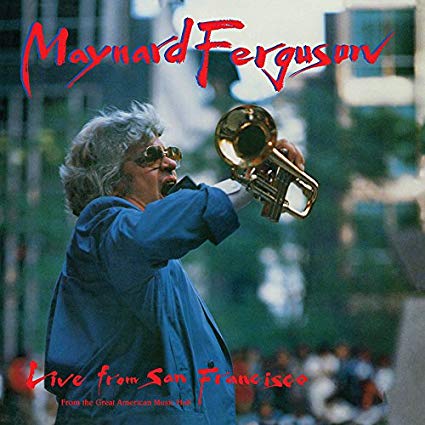Maynard Ferguson - Live From San Francisco - From The Great American Mu