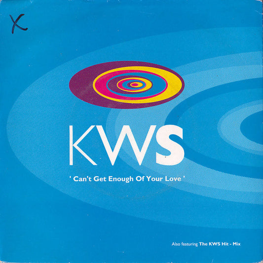 K.W.S. - Can't Get Enough Of Your Love - Used Vinyl Record 7"