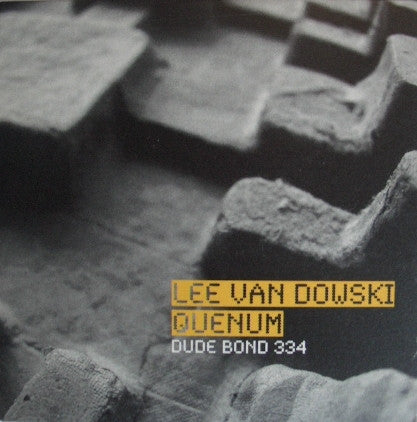 Lee Van Dowski - Dude Bond 334 - Used CD