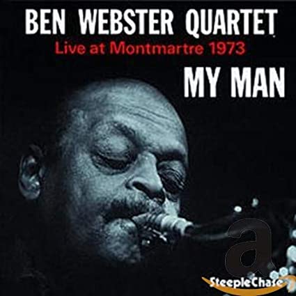 WEBSTER BEN/QUARTET - MY MAN - New CD