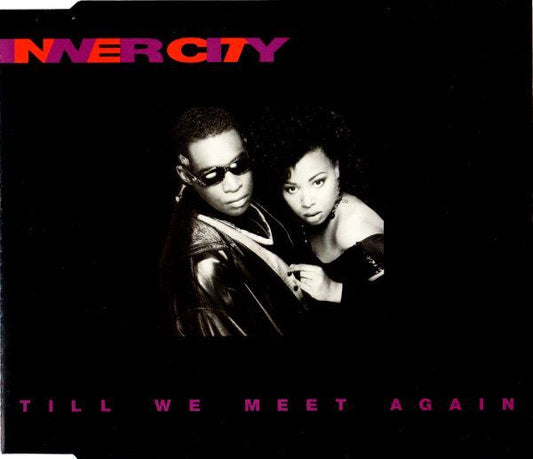 Inner City - Till We Meet Again - Used CD