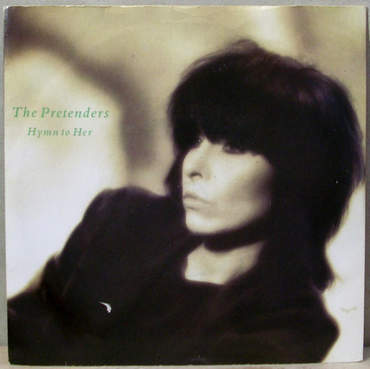 The Pretenders - Hymn To Her - Used Vinyl Record 7"