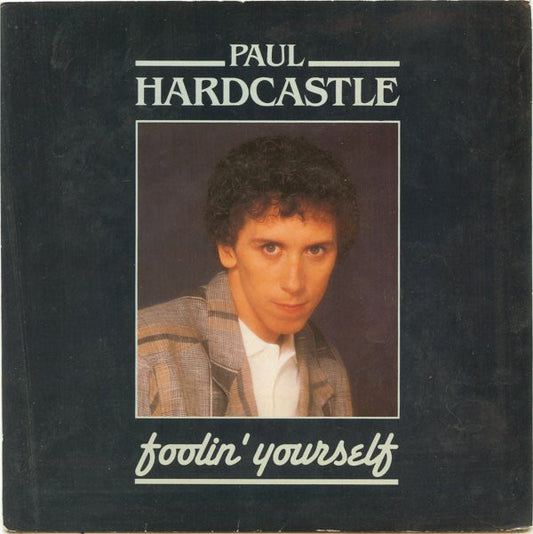 Paul Hardcastle - Foolin' Yourself - Used Vinyl Record 7"
