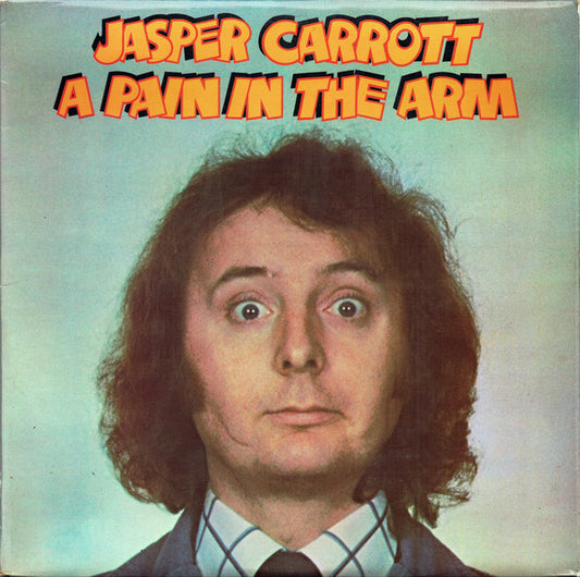 Jasper Carrott - A Pain In The Arm - Used Vinyl Record