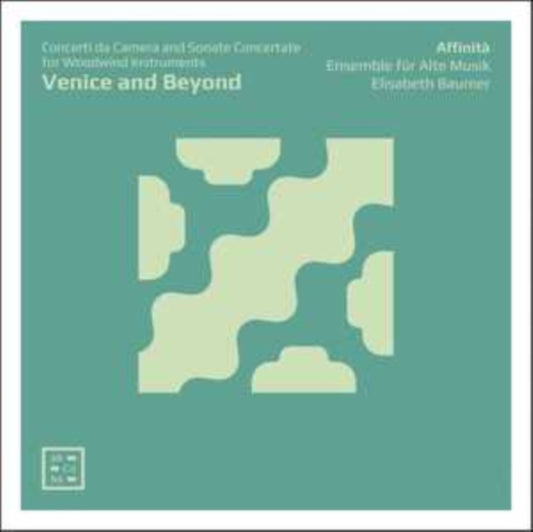 AFFINITA ENSEMBLE FU - VENICE AND BEYOND. CONCERTI DA - New CD