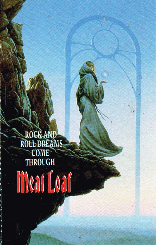 Meat Loaf - Rock And Roll Dreams Come Through / Wasted Youth - Used