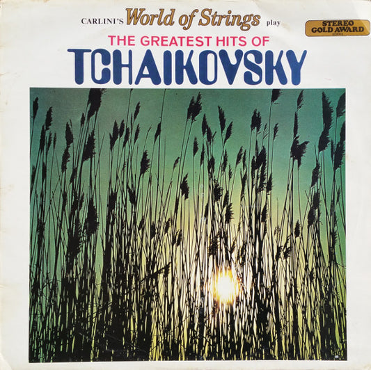 Carlini's World Of S - The Greatest Hits Of Tchaikovsky - Used Vinyl