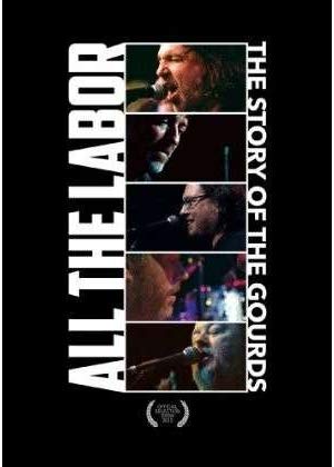 GOURDS - ALL THE LABOR - New DVD