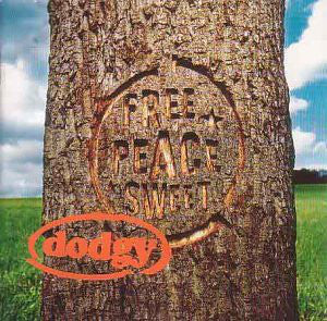 Dodgy - Free Peace Sweet - Used CD